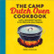 Camp Dutch Oven Cookbook