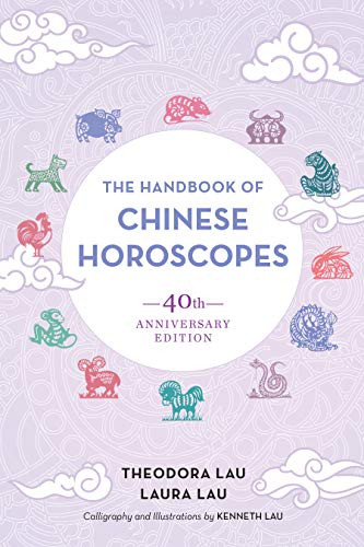 Handbook of Chinese Horoscopes: 40th Anniversary Edition