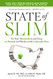 State of Slim: Fix Your Metabolism and Drop 20 Pounds in 8 Weeks