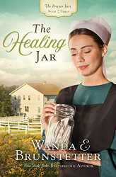 Healing Jar (Volume 3) (The Prayer Jars)