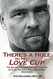 There's A Hole In My Love Cup