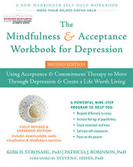 Mindfulness and Acceptance Workbook for Depression