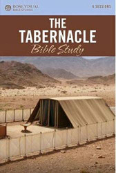 Tabernacle Bible Study (Rose Visual Bible Studies)
