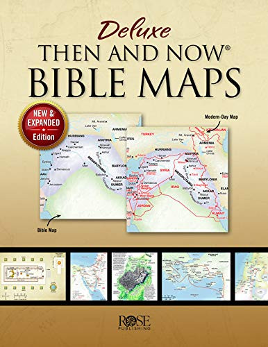 Deluxe Then and Now Bible Maps - New and Expanded Edition