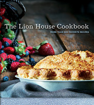 Lion House Cookbook: More Than 500 Favorite Recipes