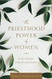 Priesthood Power of Women: In the Temple Church and Family