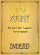 Spirit: The Gift That Connects You to Heaven