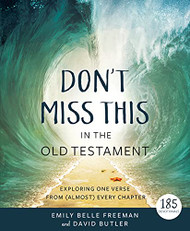Don't Miss This in the Old Testament: Exploring One Verse From