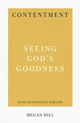 Contentment: Seeing God's Goodness