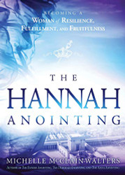 Hannah Anointing: Becoming a Woman of Resilience