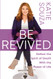 Be Revived: Defeat the Spirit of Death With the Power of Life