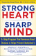 STRONG HEART SHARP MIND