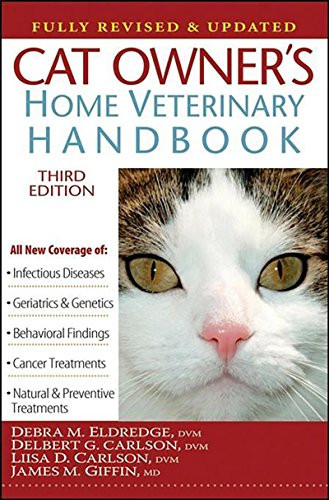 Cat Owner's Home Veterinary Handbook Fully Revised and Updated