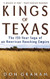 Kings of Texas: The 150-Year Saga of an American Ranching Empire