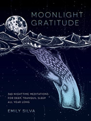 Moonlight Gratitude Vol. 1