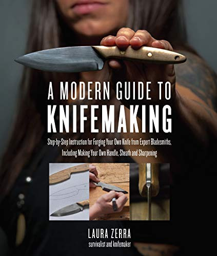 Modern Guide to Knifemaking Modern Guide to Knifemaking