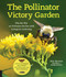 Pollinator Victory Garden