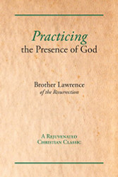 Practicing the Presence of God