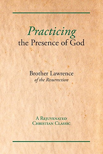 Practicing the Presence of God