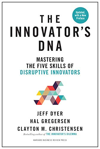 Innovator's DNA Updated with a New Preface