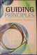 Guiding Principles - The Spirit of Our Traditions