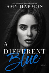 Different Blue: A Novel