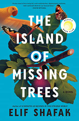 Island of Missing Trees: A Novel