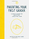 Parenting Your First Grader: A Guide to Making the Most of the "Look at Me!" Phase
