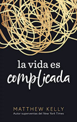 La vida es complicada