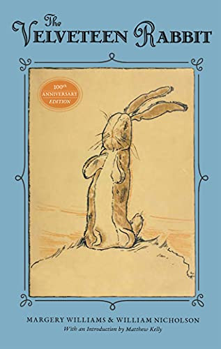 Velveteen Rabbit: 100th Anniversary Edition