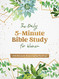 Daily 5-Minute Bible Study for Women