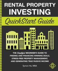 Rental Property Investing QuickStart Guide