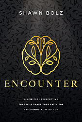 Encounter: A Spiritual Perspective That Will Shape Your Fai for