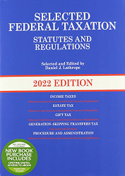 Selected Federal Taxation Statutes and Regulations 2022 with Motro Tax Map