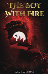 Boy with Fire (The Ravence Trilogy)
