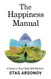 Happiness Manual: A Guide to Your Daily Self-Mastery