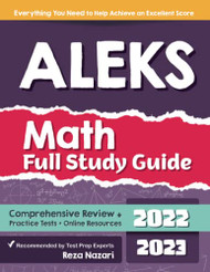 ALEKS Math Full Study Guide: Comprehensive Review Practice Tests