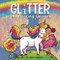 Glitter the Tooting Unicorn: A Magical Story About a Unicorn Who Toots
