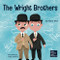 Wright Brothers: A Kid's Book About Achieving the Impossible