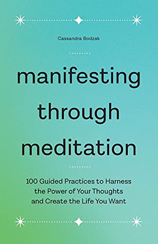 Manifesting Through Meditation