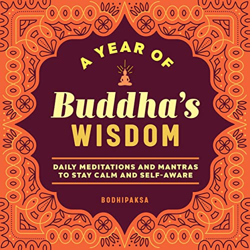 Year of Buddha's Wisdom: Daily Meditations and Mantras to Stay