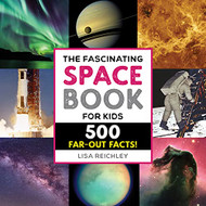 Fascinating Space Book for Kids: 500 Far-Out Facts!