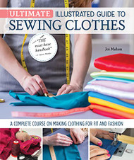 Ultimate Illustrated Guide to Sewing Clothes