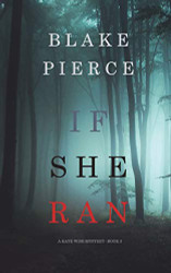 If She Ran (A Kate Wise Mystery Book 3)