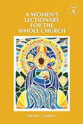 Women's Lectionary for the Whole Church: Year A