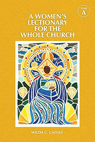 Women's Lectionary for the Whole Church: Year A