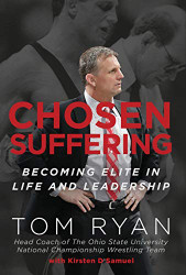 Chosen Suffering: Becoming Elite In Life And Leadership