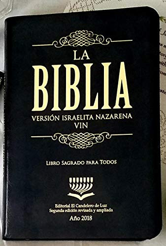 La Biblia Version Israelita Nazarena Nueva Edicion 2018 Espanol
