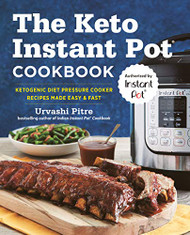 Keto Instant Pot Cookbook: Ketogenic Diet Pressure Cooker