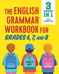 English Grammar Workbook for Grades 6 7 and 8